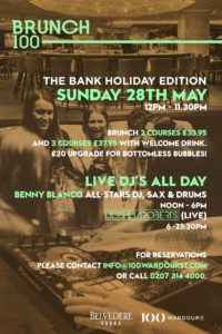Brunch 100 Bank Holiday ed - 28th May 2017